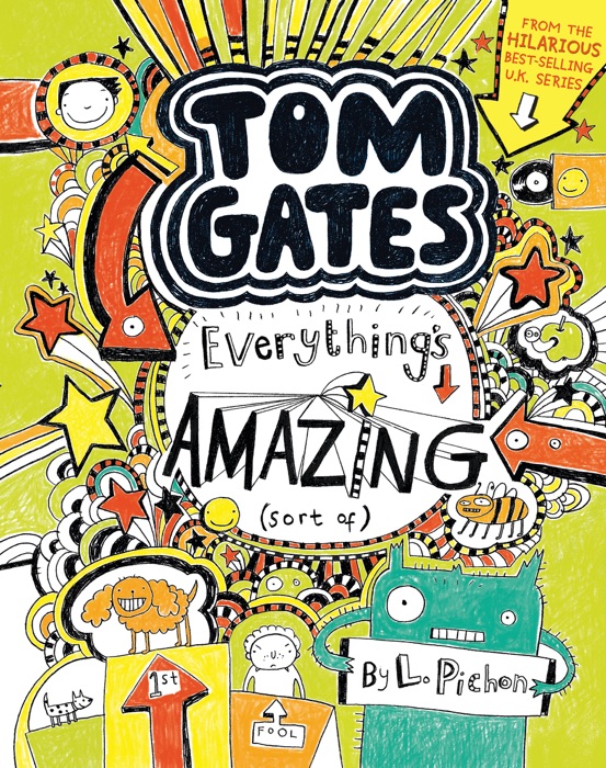 Tom Gates: Everything’s Amazing (Sort Of)