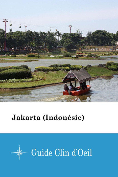 Jakarta (Indonésie) - Guide Clin d'Oeil