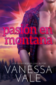 Pasión en Montana - Vanessa Vale