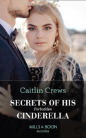 Caitlin Crews - Secrets Of His Forbidden Cinderella artwork