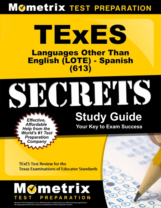 TExES Languages Other Than English (LOTE) - Spanish (613) Secrets Study Guide