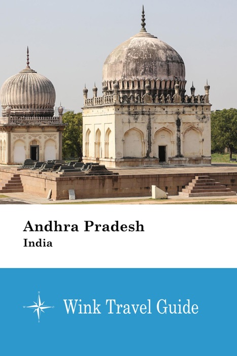 Andhra Pradesh (India) - Wink Travel Guide
