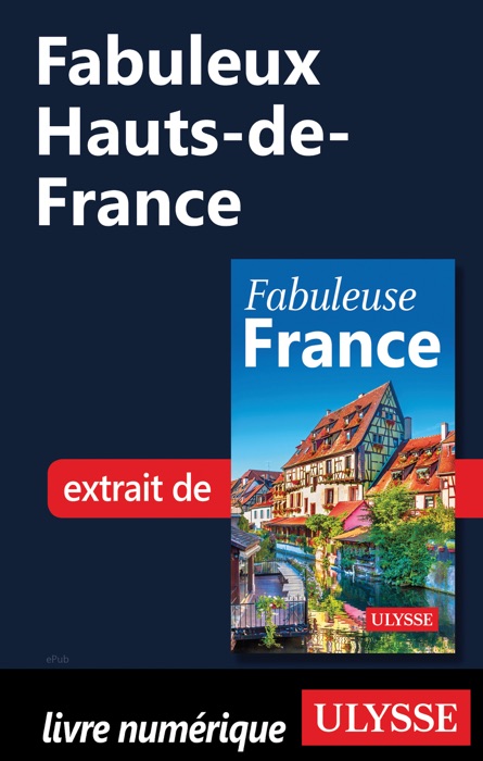 Fabuleux Hauts-de‑France