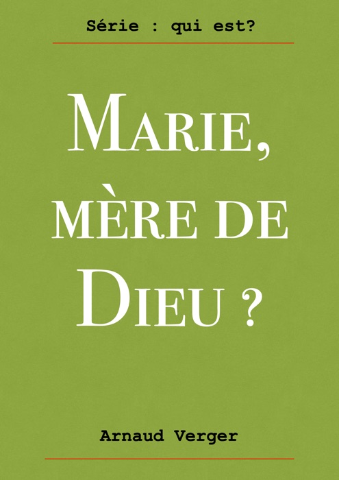 Marie mère de Dieu?