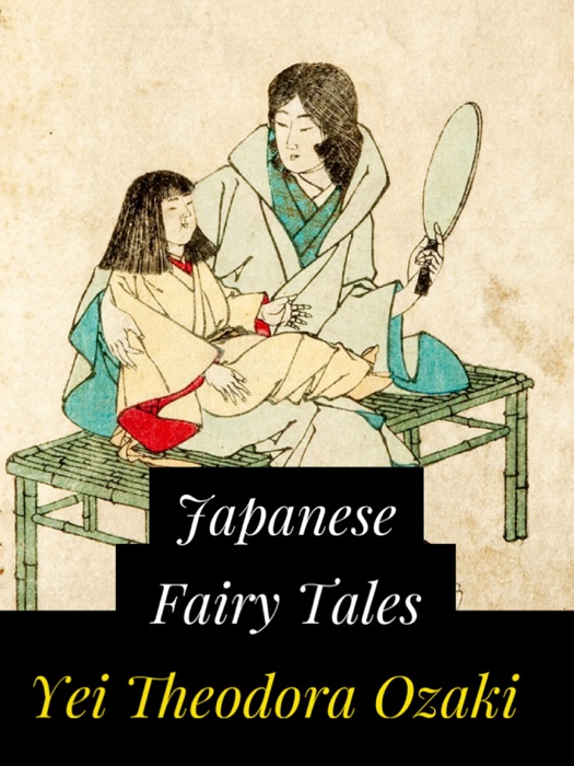 Japanese Fairy Tales