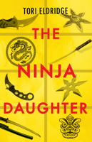 Tori Eldridge - The Ninja Daughter artwork