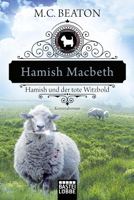 M.C. Beaton - Hamish Macbeth und der tote Witzbold artwork