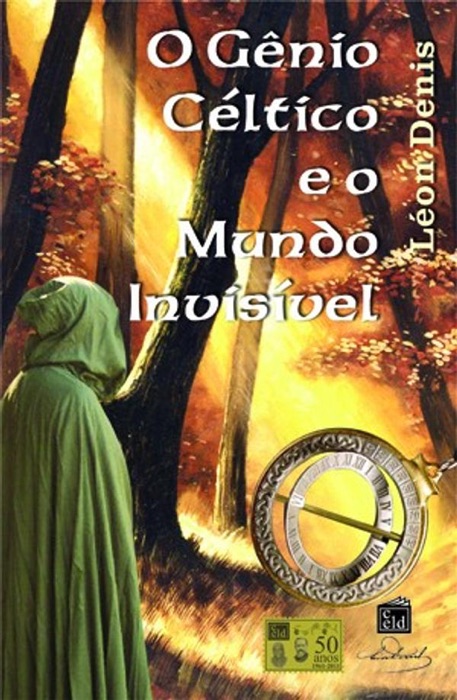 O Gênio Céltico e o Mundo Invisivel