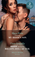 Maya Blake & Clare Connelly - Claiming My Hidden Son / Bride Behind The Billion-Dollar Veil artwork