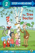 The Tree Doctor (Dr. Seuss/Cat in the Hat) - Tish Rabe & Tom Brannon