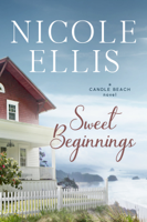 Nicole Ellis - Sweet Beginnings: A Candle Beach Novel artwork