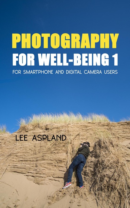 Photography for Well-Being 1