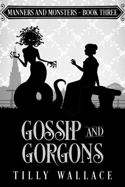 Gossip and Gorgons