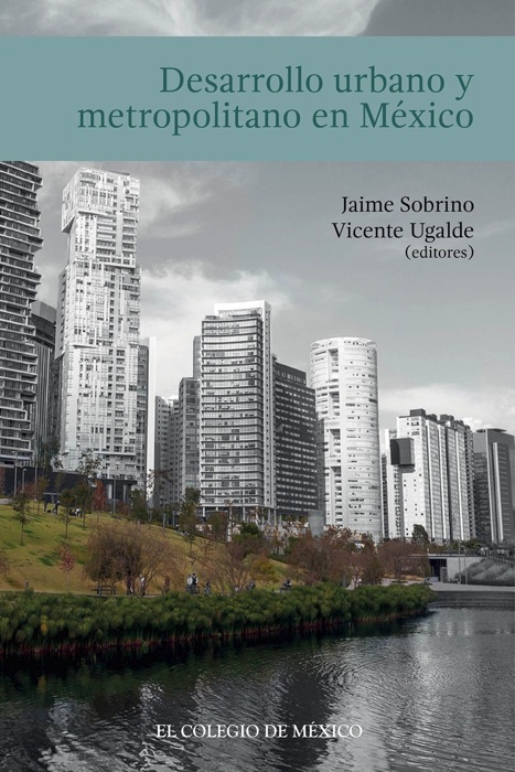 Desarrollo urbano y metropolitano en México