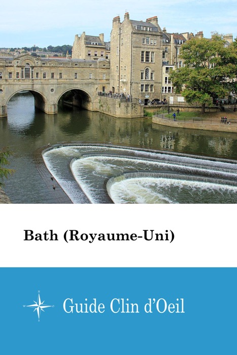 Bath (Royaume-Uni) - Guide Clin d'Oeil