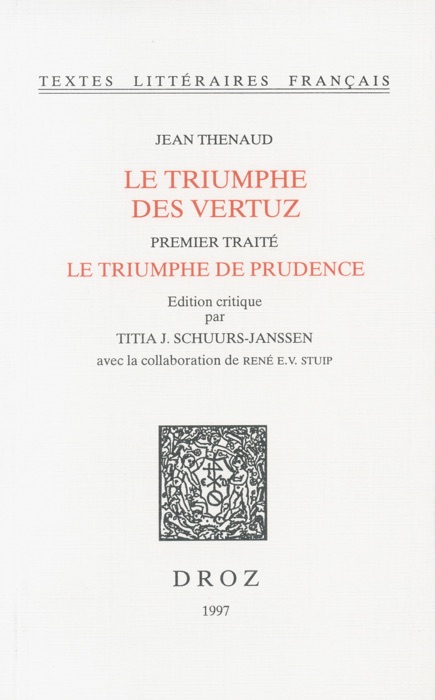 Le Triumphe des vertuz. Premier traité, Le triumphe de prudence (ms. Ars. 3358, ff. 1-148)