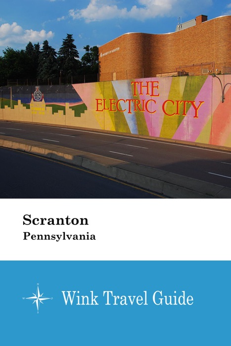 Scranton (Pennsylvania) - Wink Travel Guide