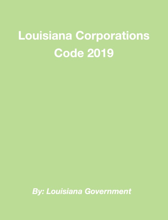 Louisiana Corporations Code 2019