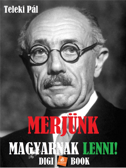 Merjünk magyarnak lenni!