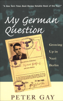 Peter Gay - My German Question artwork