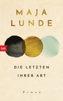 Maja Lunde - Die Letzten ihrer Art artwork