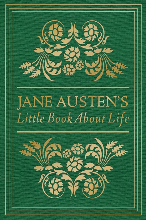 Jane Austen's Little Book About Life