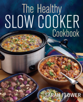 Sarah Flower - The Healthy Slow Cooker Cookbook artwork
