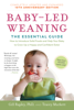 Gill Rapley & Tracey Murkett - Baby-Led Weaning, Completely Updated and Expanded Tenth Anniversary Edition artwork