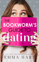 Emma Hart - The Bookworm's Guide to Dating (The Bookworm's Guide, #1) artwork