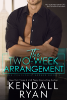 Kendall Ryan - The Two-Week Arrangement artwork