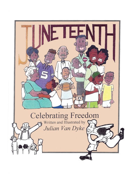 Juneteenth, Celebrating Freedom