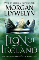 Morgan Llywelyn - Lion of Ireland artwork