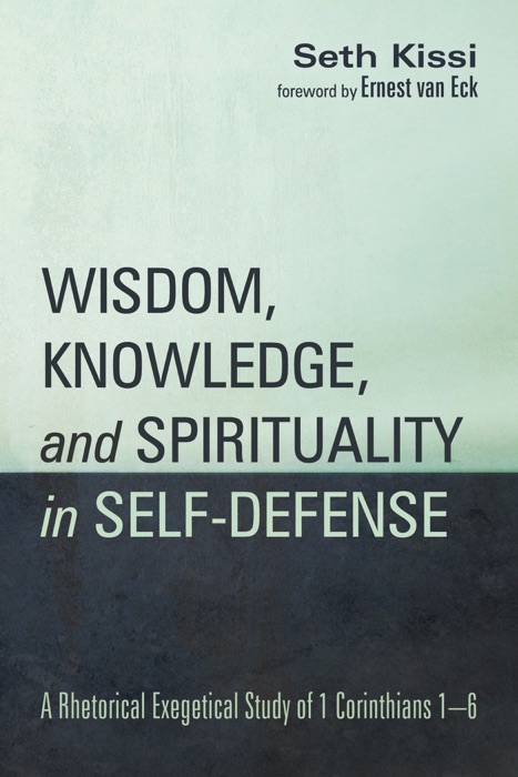 Wisdom, Knowledge, and Spirituality in Self-defense