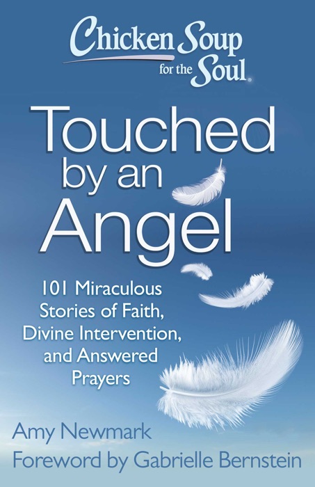 Chicken Soup for the Soul: Touched by an Angel