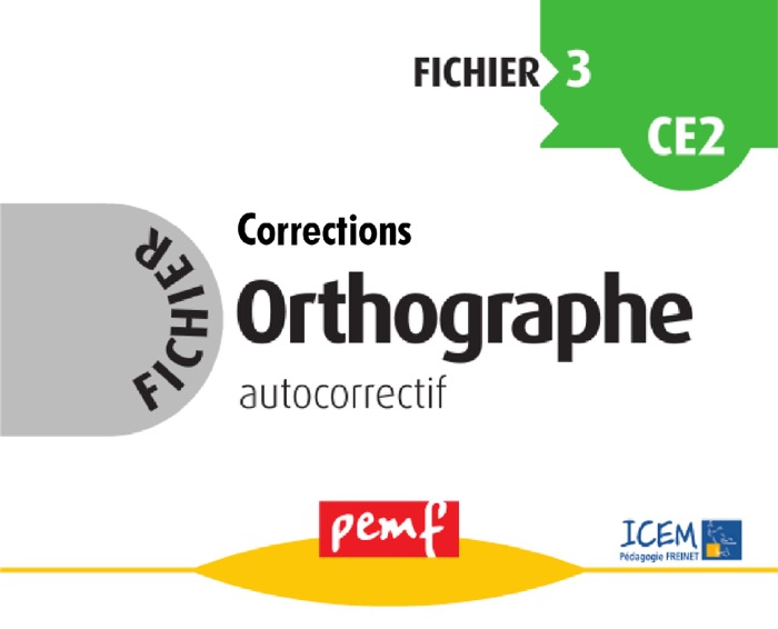 Fichier Orthographe 3 corrections