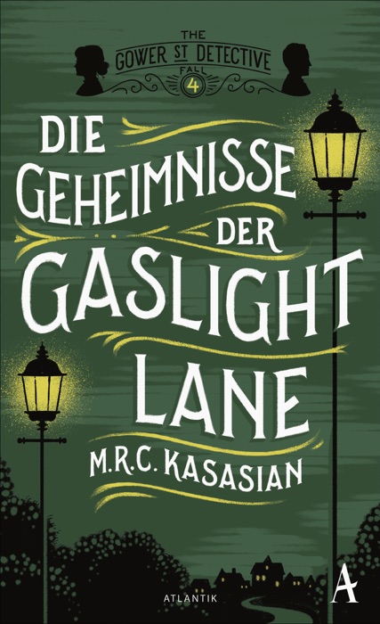 Die Geheimnisse der Gaslight Lane