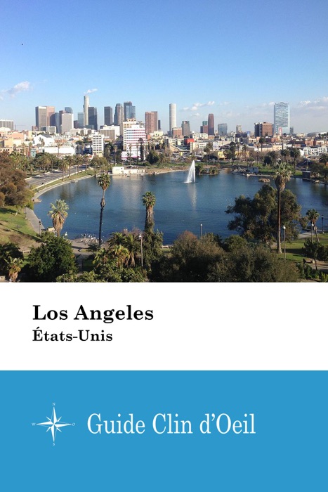 Los Angeles (États-Unis) - Guide Clin d'Oeil