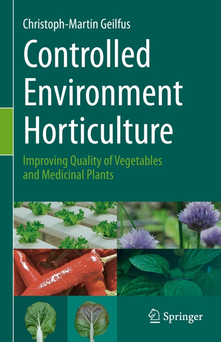 Controlled Environment Horticulture