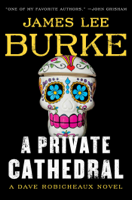 James Lee Burke - A Private Cathedral artwork