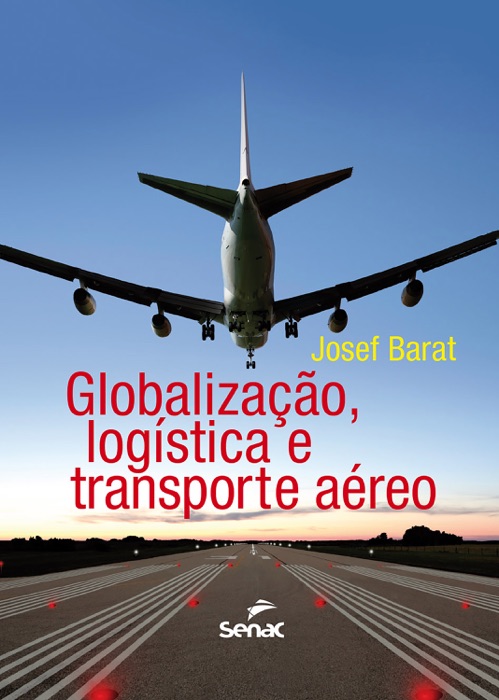 Globalização, logística e transporte aéreo