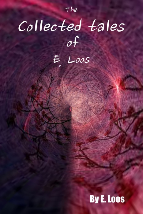 Collected Tales of E. Loos