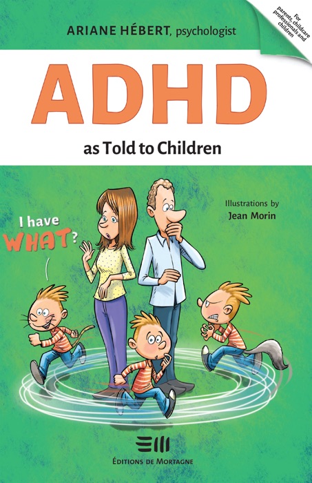 ADHD as Told to Children