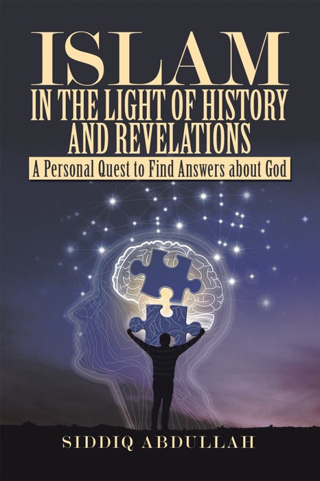 Islam in the Light of History and Revelations