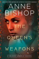 Anne Bishop - The Queen's Weapons artwork