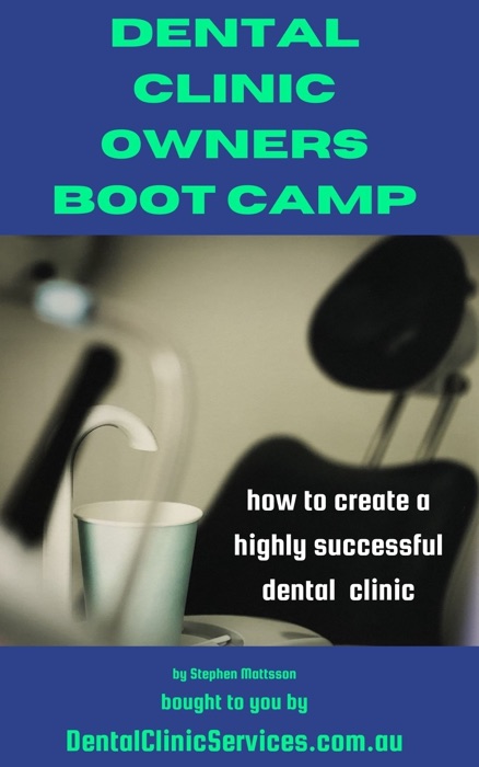 Dental Clinic Owners Boot Camp