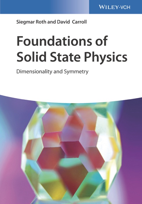 Foundations of Solid State Physics