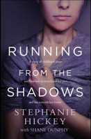 Stephanie Hickey - Running From the Shadows artwork