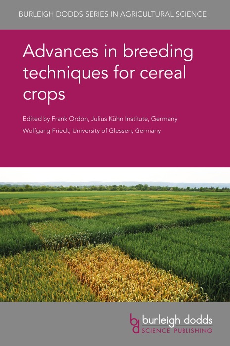 Advances in breeding techniques for cereal crops