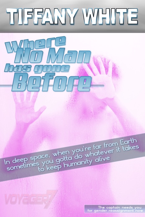 Where No Man Has Gone Before