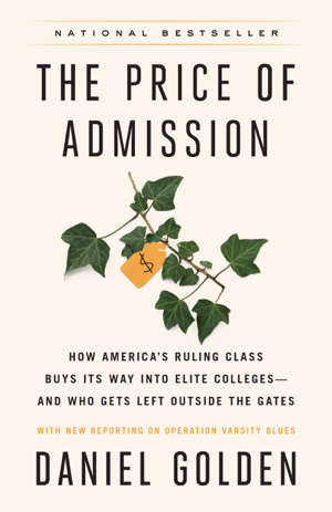 Read & Download The Price of Admission (Updated Edition) Book by Daniel Golden Online